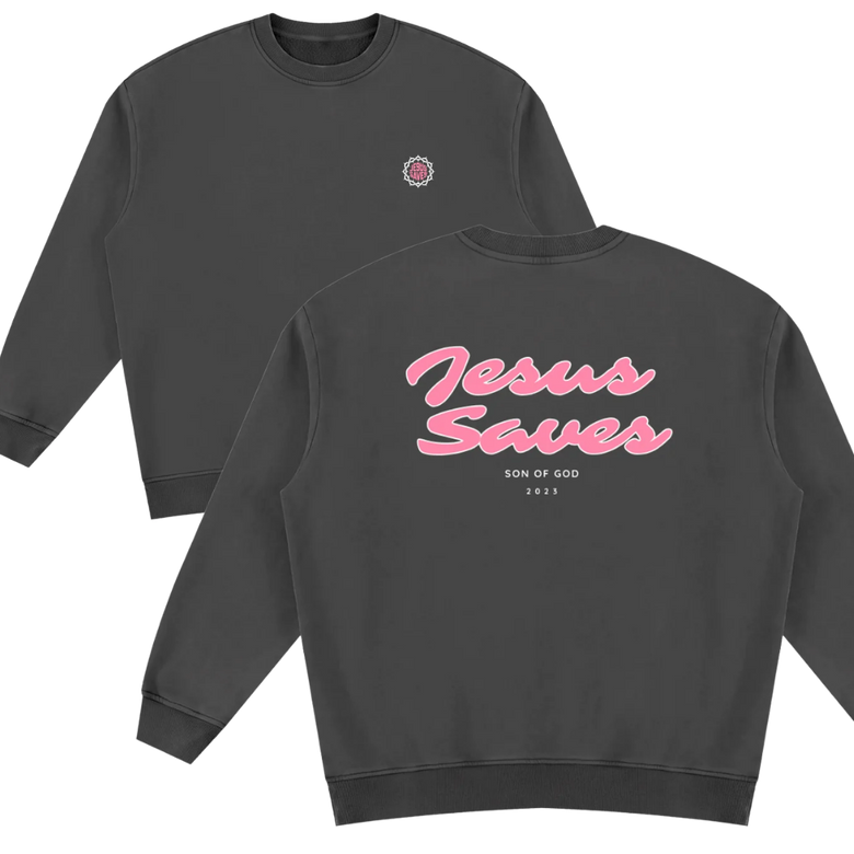 Jesus Saves Pink Sweatshirt